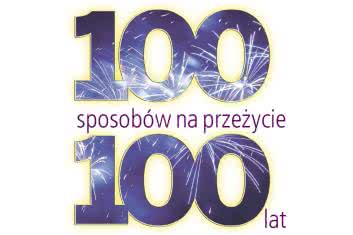 100 porad, by żyć 100 lat