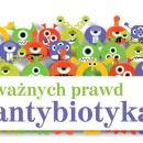 10 ważnych prawd o antybiotykach