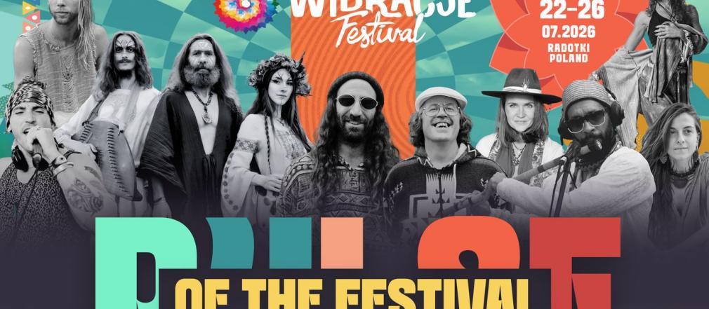 Festiwal Wibracje 2026 - zdrowie, ekologia, rozwój. Początek 22 lipca