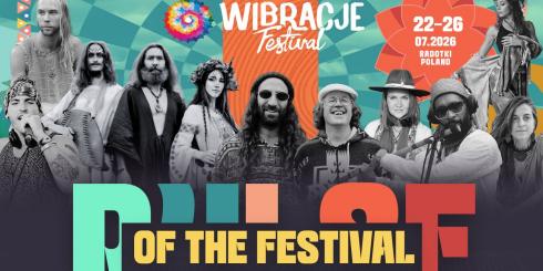 Festiwal Wibracje 2026 - zdrowie, ekologia, rozwój. Początek 22 lipca