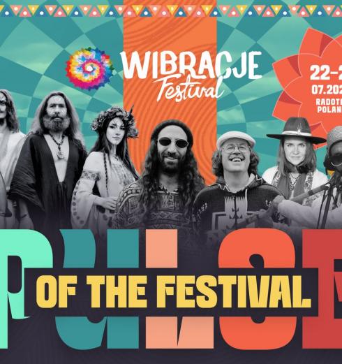 Festiwal Wibracje 2026 - zdrowie, ekologia, rozwój. Początek 22 lipca