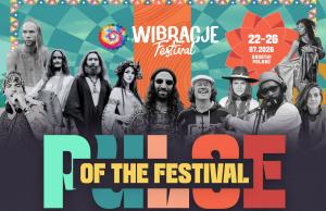 Festiwal Wibracje 2026 - zdrowie, ekologia, rozwój. Początek 22 lipca