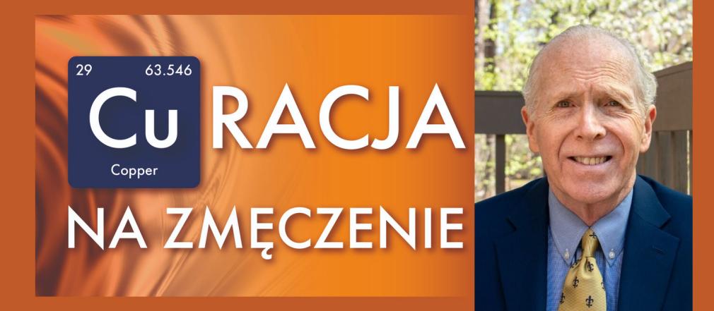 Nie żelazo a miedź źródłem energii? Przyjdź na spotkanie z autorem bestsellerowej "[CU]racji na zmęczenie"